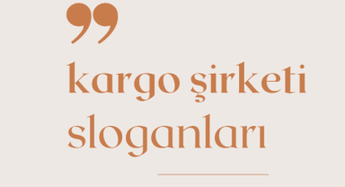 Kargo Şirketi İçin Sloganlar