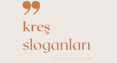 Kreş Sloganları