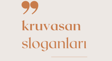 Kruvasan Sloganları