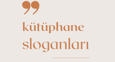 Kütüphane İle İlgili Sloganlar