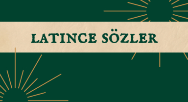 Latince Güzel Sözler