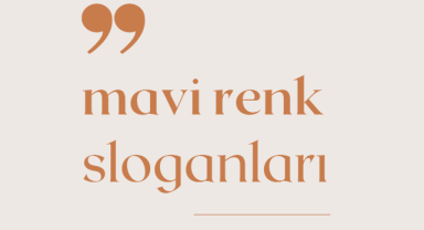 Mavi Renk Sloganları