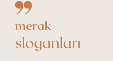 Merak İle İlgili Sloganlar