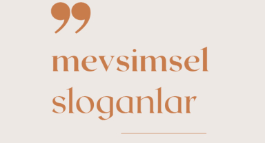 Mevsimsel Sloganlar