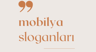 Mobilya Sloganları
