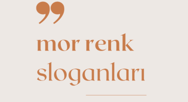 Mor Renk Sloganları