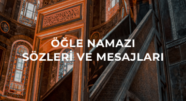 Öğle Namazı Sözleri