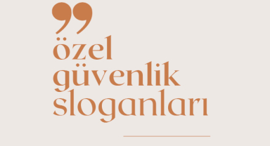 Özel Güvenlik Sloganları