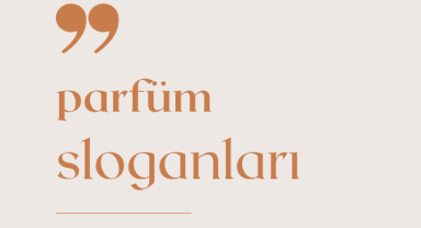 Parfüm Sloganları