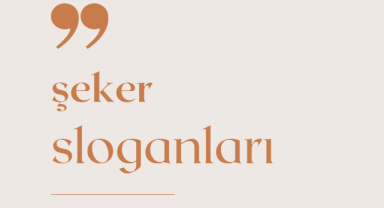 Şeker İle İlgili Sloganlar
