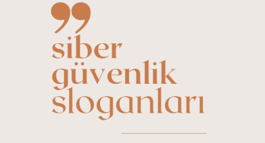 Siber Güvenlik Sloganları