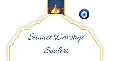 Sünnet Davetiye Sözleri