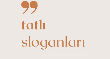 Tatlı Sloganları