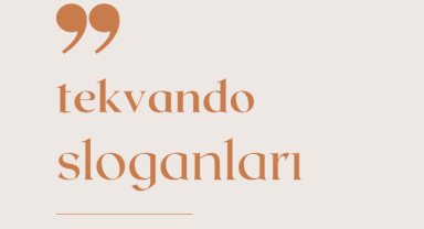 Tekvando İle İlgili Sloganlar