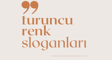 Turuncu Renk Sloganları
