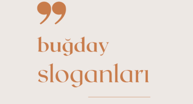 Buğday İle İlgili Sloganlar
