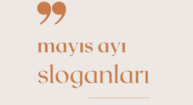 Mayıs Ayı Sloganları