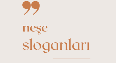 Neşe İle İlgili Sloganlar