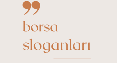 Borsa İle İlgili Sloganlar