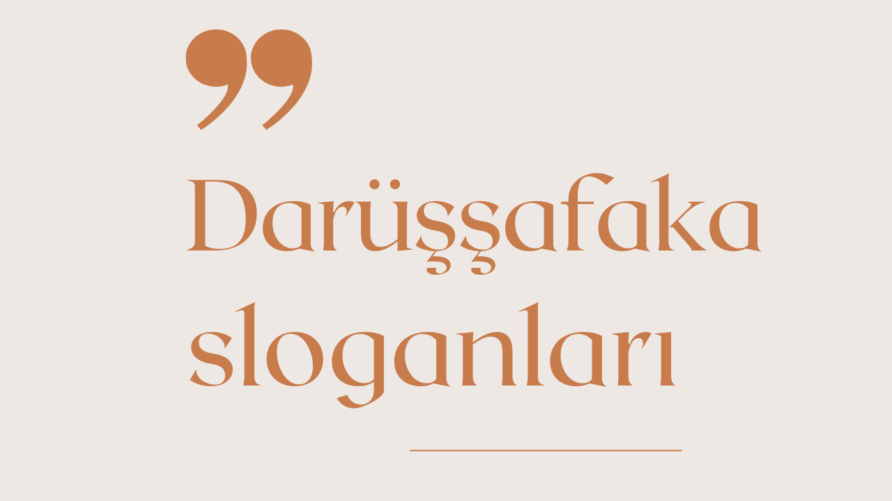 Darüşşafaka İle İlgili Sloganlar