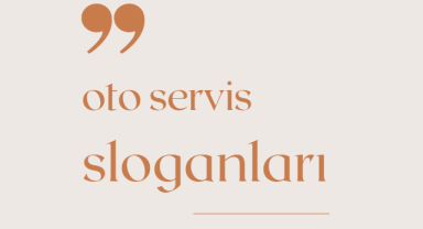 Oto Servis İle İlgili Sloganlar