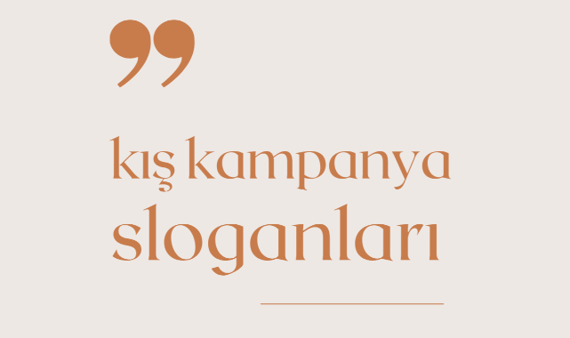 Kış Kampanyası İle İlgili Sloganlar