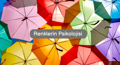 Renklerin Psikolojisi: Hangi Renk Hangi Ruh Halini Etkiliyor?