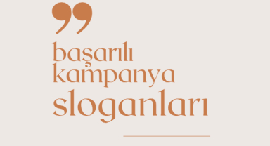 Başarılı Kampanyalar İçin Slogan Önerileri