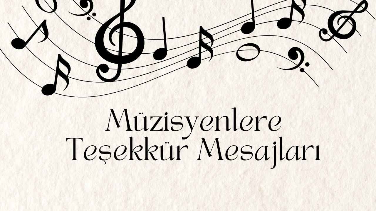 Müzisyenlere Teşekkür Mesajları