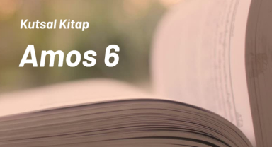 Kutsal Kitap Amos 6
