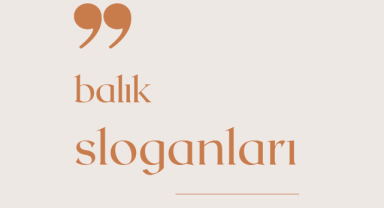 Balık İle İlgili Sloganlar