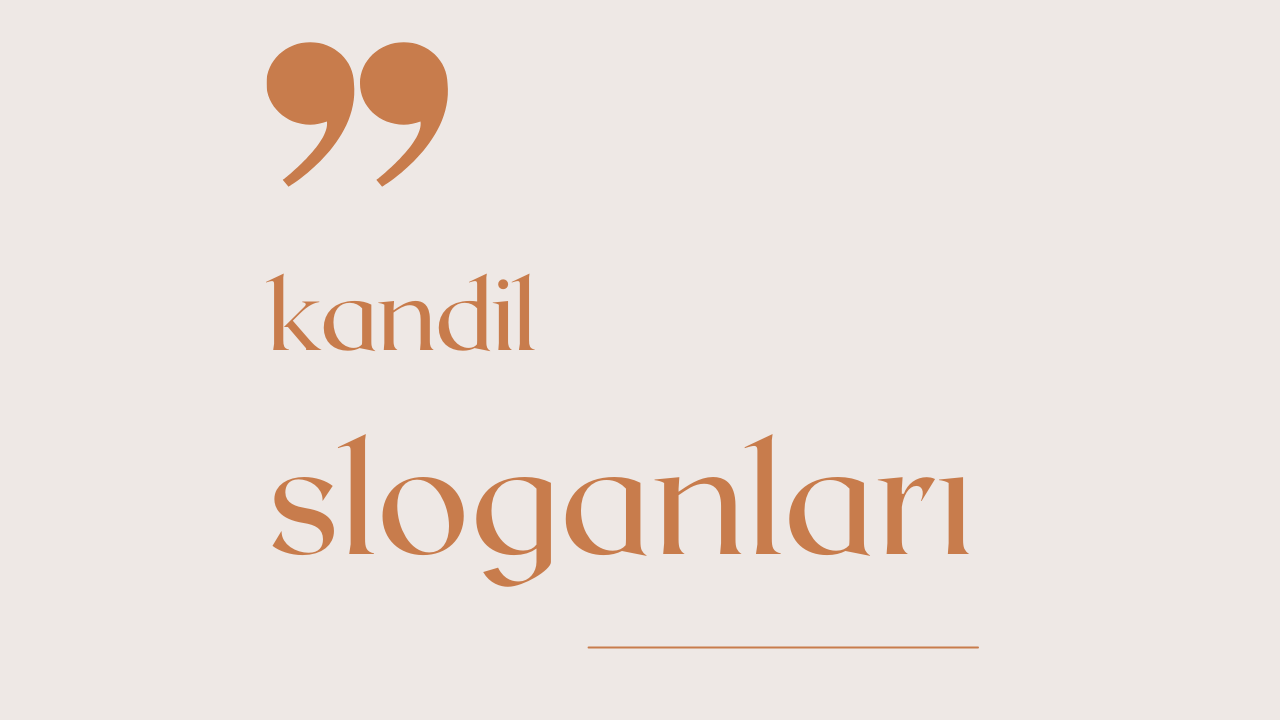 Kandil Sloganları