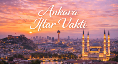 Ankara İftar Vakti - Güncel İftar Saatleri ve Ramazan İmsakiyesi