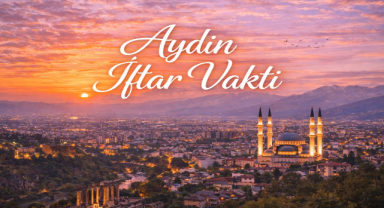 Aydın İftar Vakti - Güncel İftar Saatleri ve Ramazan İmsakiyesi