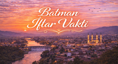 Batman İftar Vakti - Güncel İftar Saatleri ve Ramazan İmsakiyesi