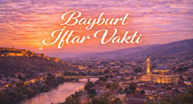 Bayburt İftar Vakti - Güncel İftar Saatleri ve Ramazan İmsakiyesi