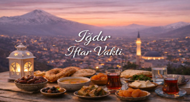 Iğdır İftar Vakti - Güncel İftar Saatleri ve Ramazan İmsakiyesi