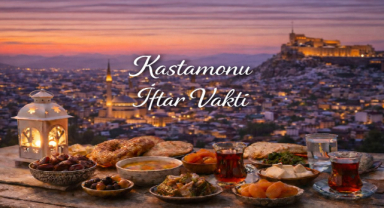 Kastamonu İftar Vakti - Güncel İftar Saatleri ve Ramazan İmsakiyesi