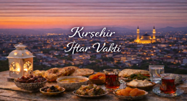 Kırşehir İftar Vakti - Güncel İftar Saatleri ve Ramazan İmsakiyesi