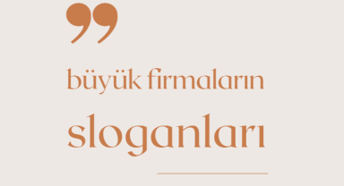 Büyük Firmaların Sloganları