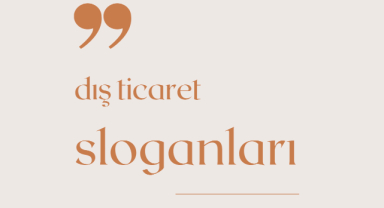 Dış Ticaret Sloganları
