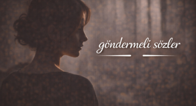 Göndermeli Sözler