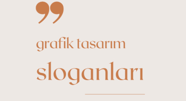 Grafik Tasarım Sloganları