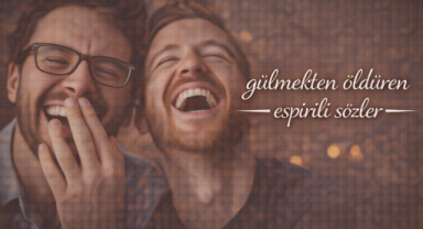 Gülmekten Öldüren Esprili Sözler