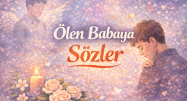 Ölen Babaya Sözler