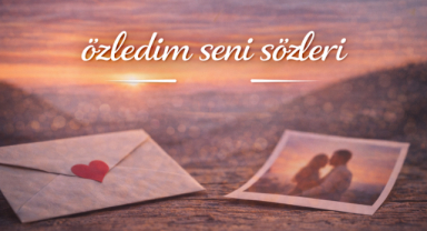 Özledim Seni Sözleri