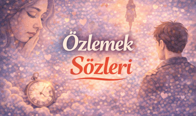 Özlemek Sözleri