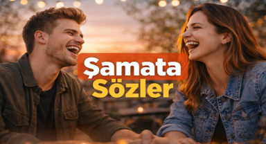 Şamata Sözler: En Eğlenceli, Komik ve Kahkaha Attıran Sözler