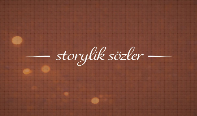 Storylik Sözler