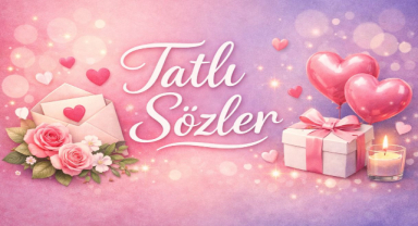 Tatlı Sözler